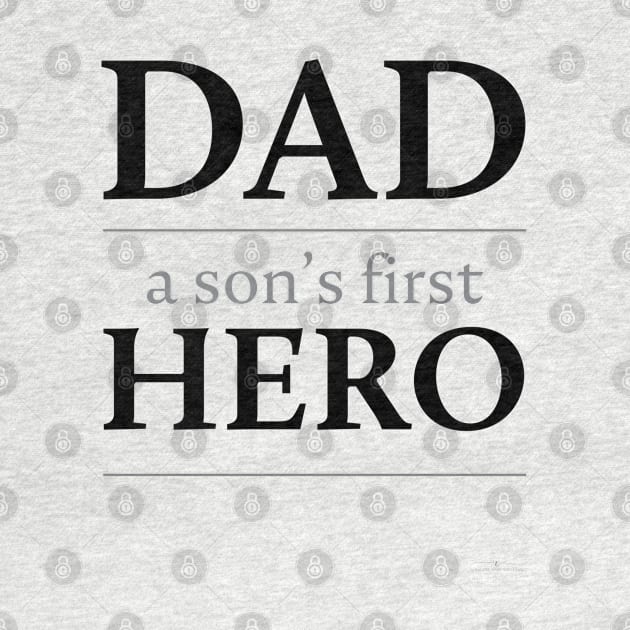 Dad: a son's first hero by racheldwilliams
